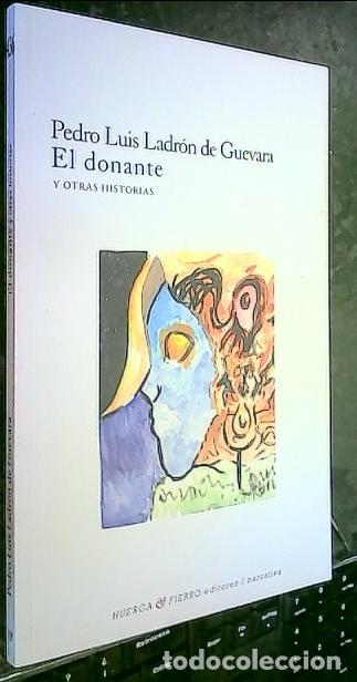 Livros em segunda m&atilde;o: El donante : y otras historias - Ladr&oacute;n de Guevara Mellado, Pedro Luis: