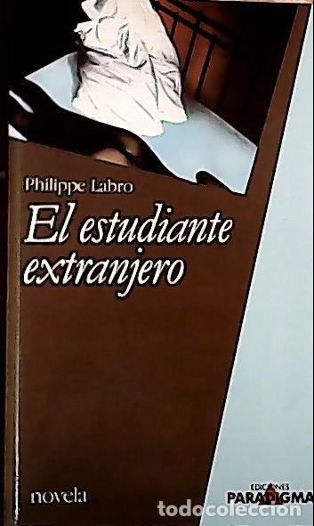 Libros: El estudiante extranjero - Labro, Philippe: - Foto 1