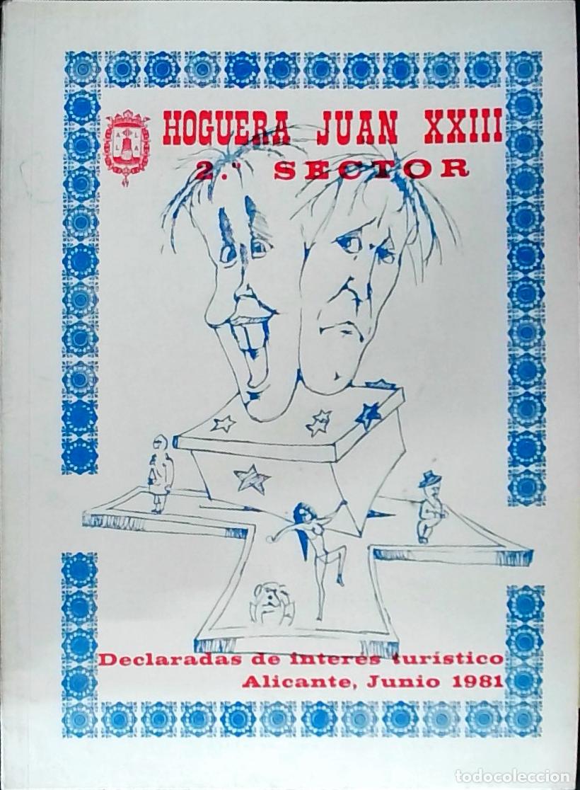 B&uuml;cher: Hogueras de San Juan. Hoguera San Juan XXIII 2&ordm; Sector: Junio 1981 - PROGRAMA: