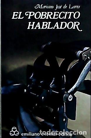 Libri di seconda mano: El pobrecito hablador - Larra, Mariano Jos&eacute; de:
