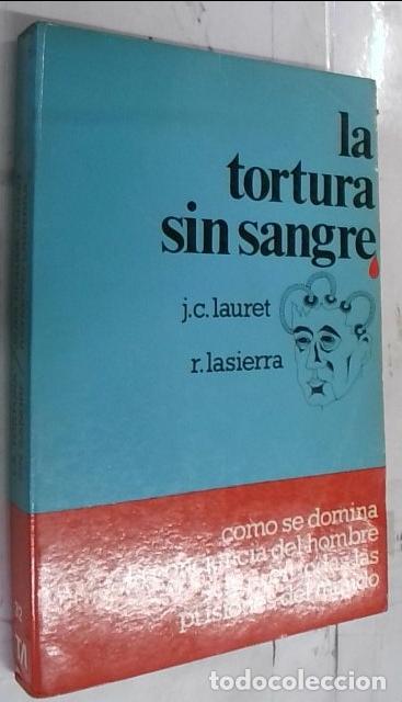 B&uuml;cher: La tortuga sin sangre. Como se domina la conciencia del hombre en todas las prisiones del mundo - La