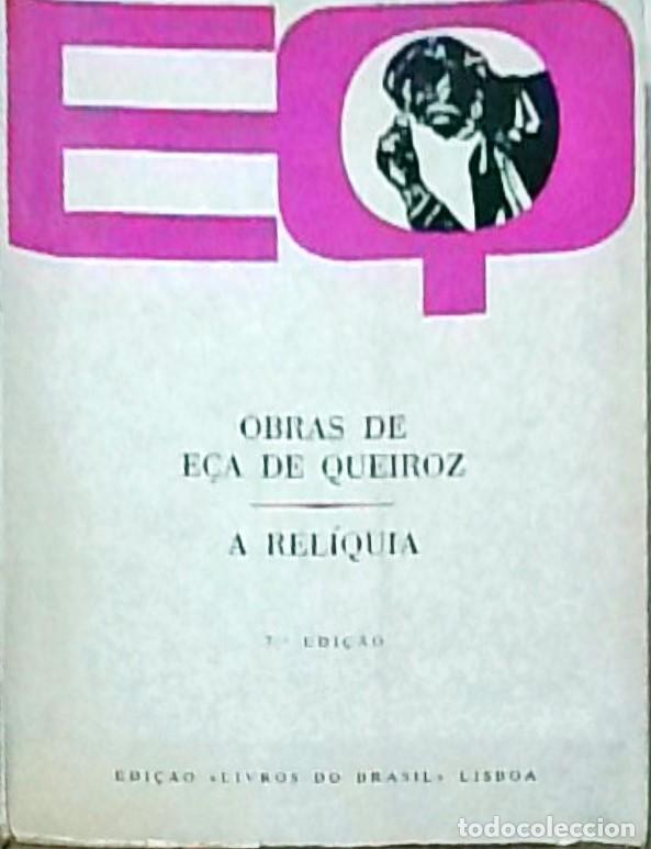 B&uuml;cher: Obras de ... A Rel&iacute;quia. 7&ordf; edi&ccedil;ao - QUEIROZ, E&ccedil;a de: