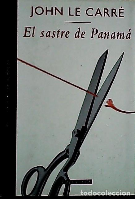 Libros: El sastre de Panam&aacute; - Le Carr&eacute;, John :
