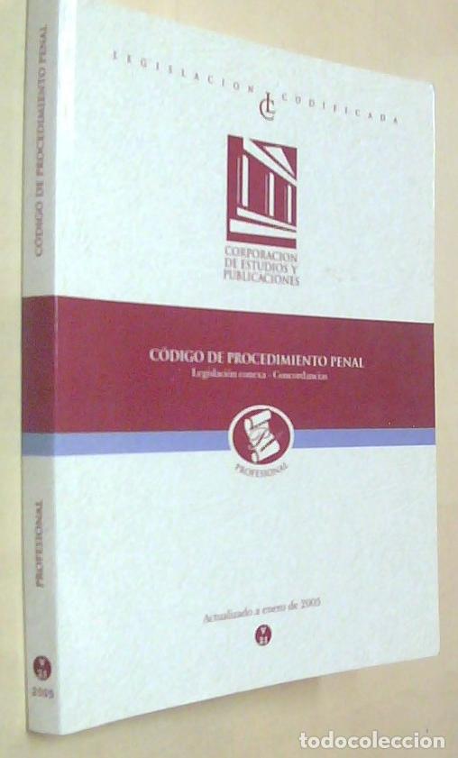 books: C&oacute;digo de procedimiento penal. Legislaci&oacute;n conexa. Concordancias. Actualizado a enero de 2005 - LEGI