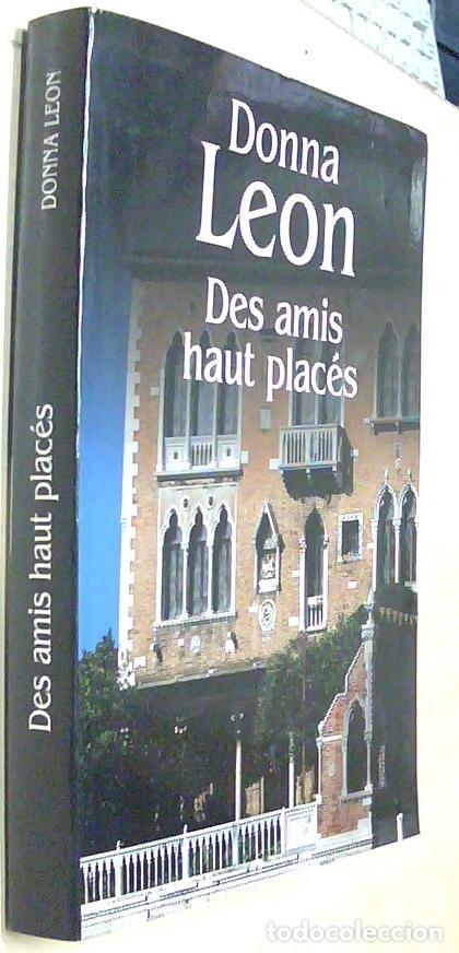 books: Des amis haut plac&eacute;s. Roman - LEON, Donna: