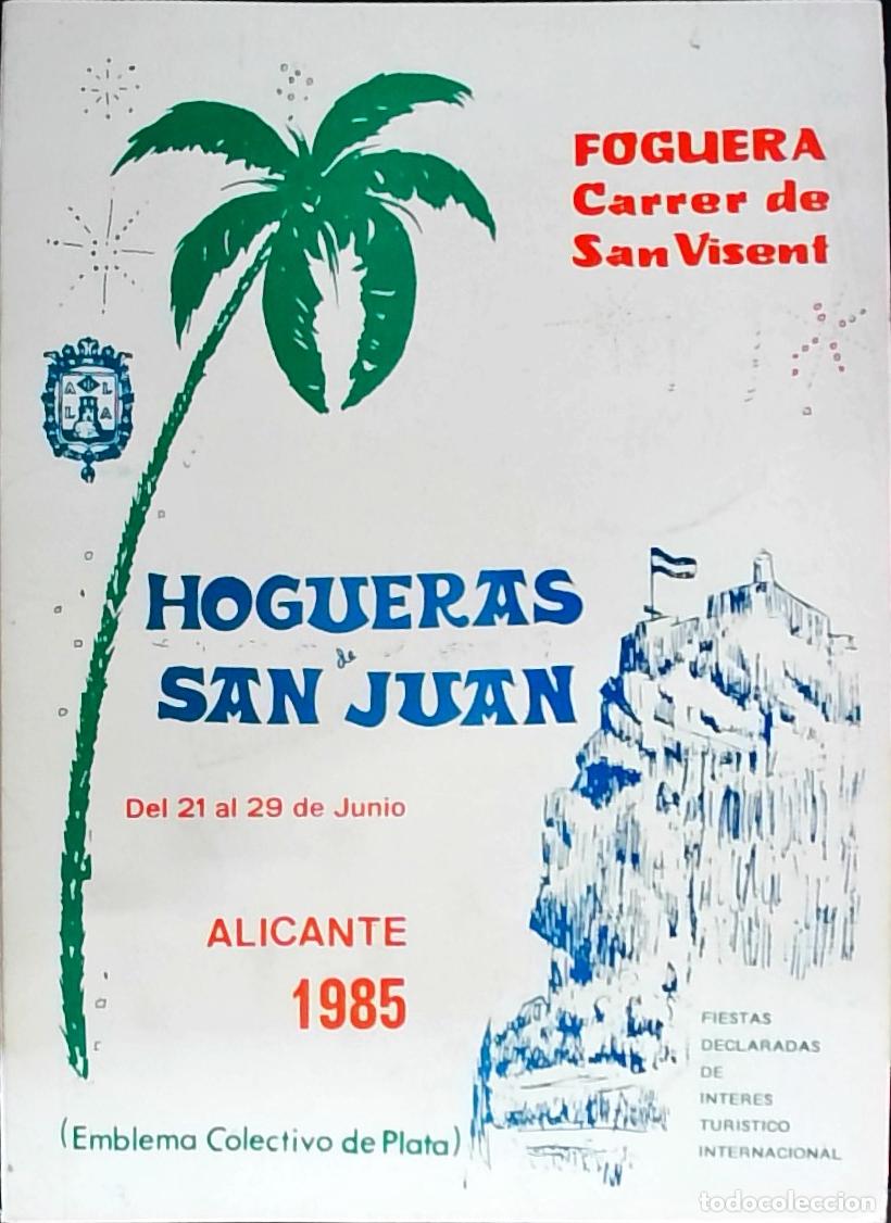 B&uuml;cher: Hogueras de San Juan. Foguera Carrer de San Visent: del 21 al 29 de Junio 1985 - PROGRAMA: