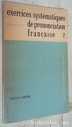 Libros: Exercices systematiques de prononciation francaise fascicule 2, rythme et intonation - Leon, Monique