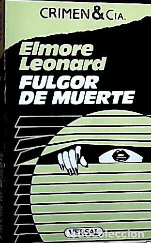 Libros: Fulgor de muerte - Leonard, Elmore : - Foto 1