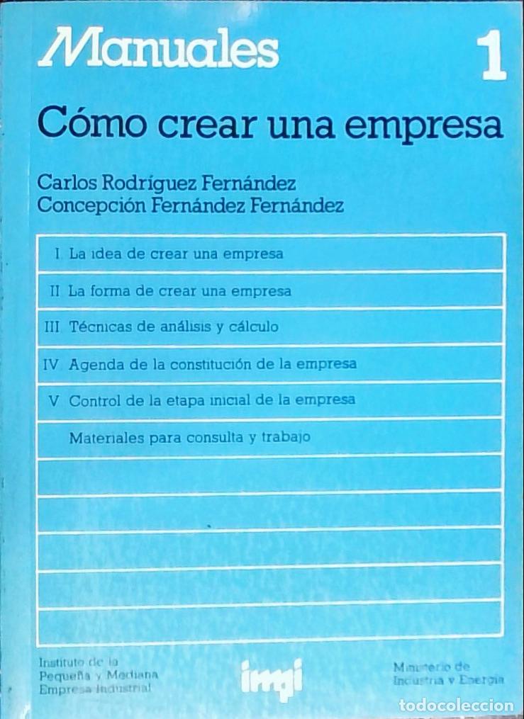 Libri di seconda mano: C&oacute;mo crear una empresa. Manuales 1 - Rodr&iacute;guez Fern&aacute;ndez, Carlos: