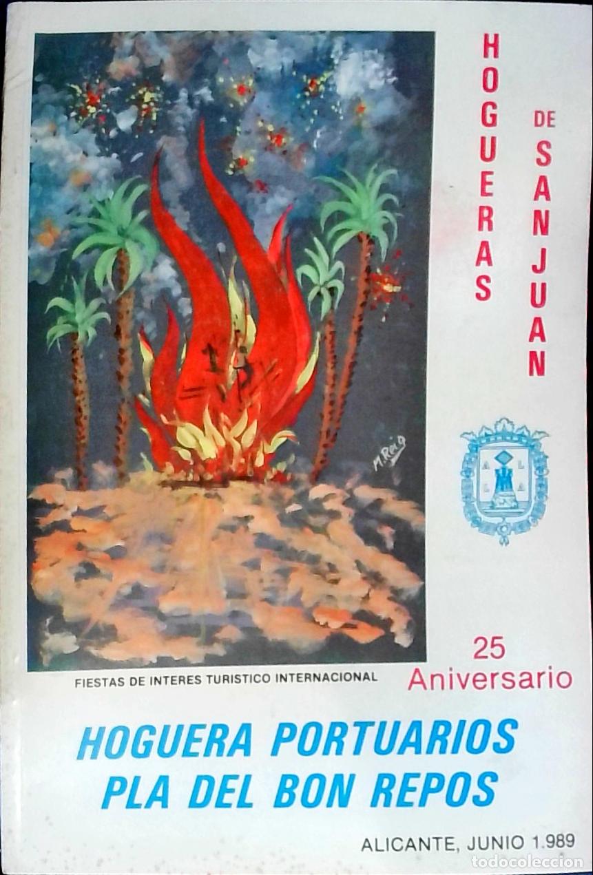 B&uuml;cher: Hogueras de San Juan. Hoguera portuarios Pla del Bon Repos, 25 Aniversario, Junio 1989 - PROGRAMA: