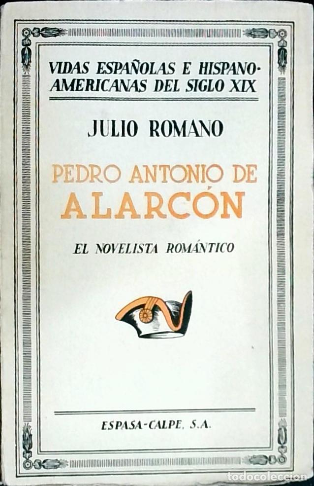 B&uuml;cher: Pedro Antonio de Alacr&oacute;n: el novelista rom&aacute;ntico - Romano, Julio: