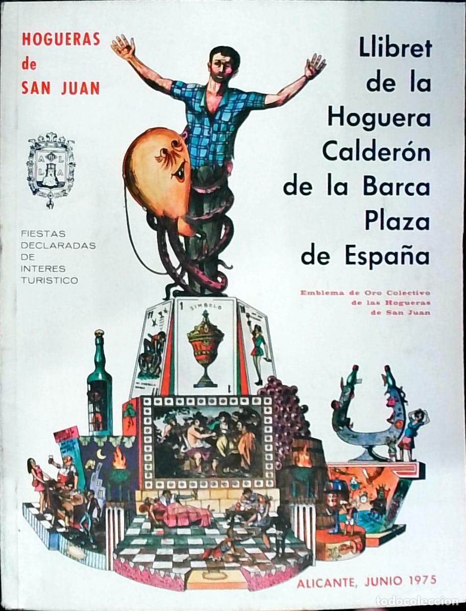 B&uuml;cher: Llibret de la Hoguera Calder&oacute;n de la Barca Plaza de Espa&ntilde;a: Junio 1975. Hogueras de San Juan - PROGR