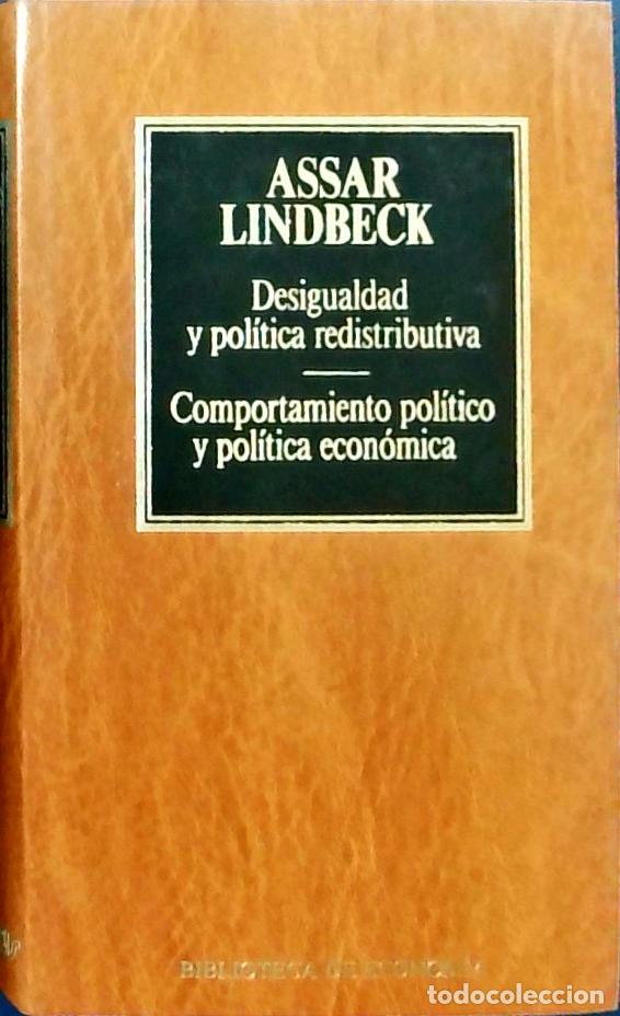B&uuml;cher: Desigualdad y pol&iacute;tica redistributiva. Comportamiento pol&iacute;tico y pol&iacute;tica econ&oacute;mica - LINDBECK, Assa