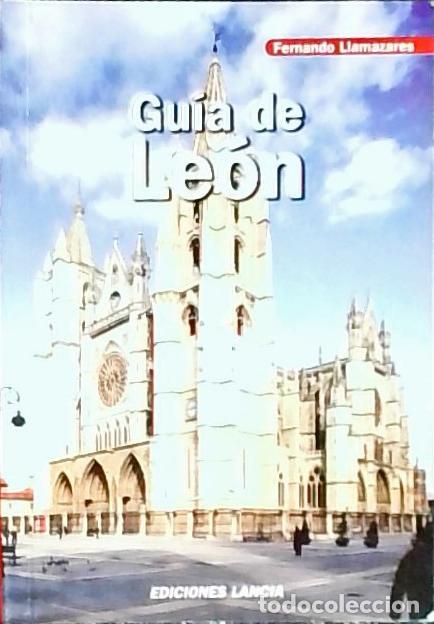 Libros: Gu&iacute;a de Le&oacute;n - Llamazares, Fernando: - Foto 1
