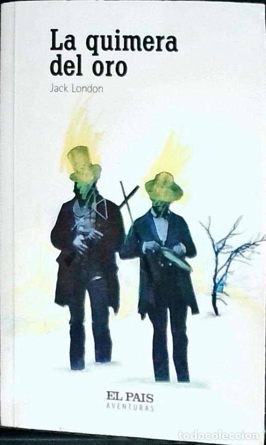 Libros: La quimera del oro - LONDON, Jack: - Foto 1
