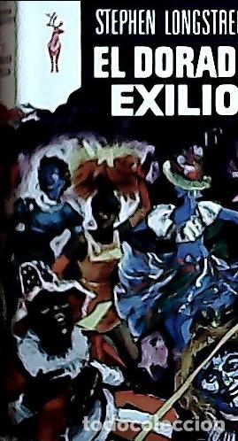 Libros: El dorado exilio - Longet, Stephen: - Foto 1