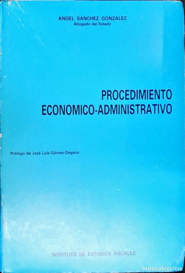 Libros: Procedimiento econ&oacute;mico administrativo - S&aacute;nchez Gonz&aacute;lez, &Aacute;ngel: