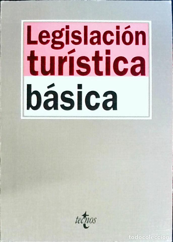 Libri di seconda mano: Legislaci&oacute;n tur&iacute;stica b&aacute;sica - Quintana Carlo, Ignacio: