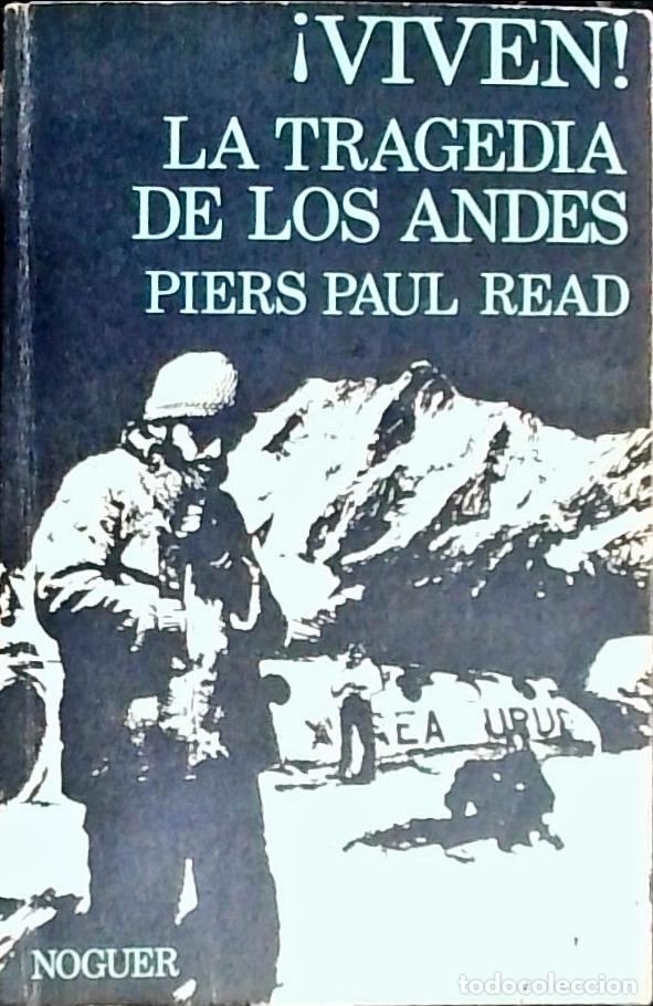 Libros: Viven ! : la tragedia de los Andes - Read, Piers: - Foto 1