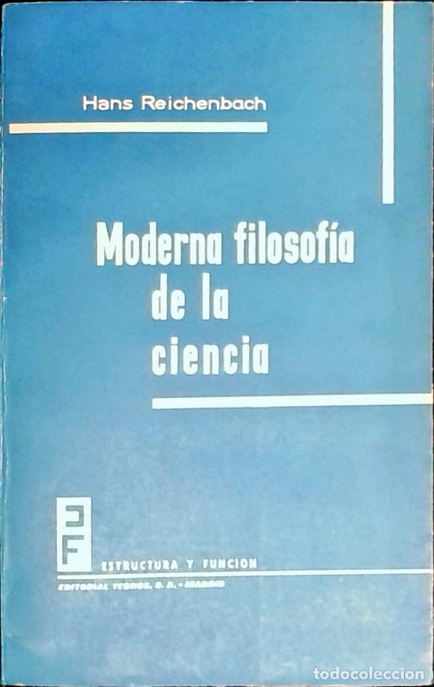 Libros: Moderna filosof&iacute;a de la ciencia - Reichenbach, Hans:
