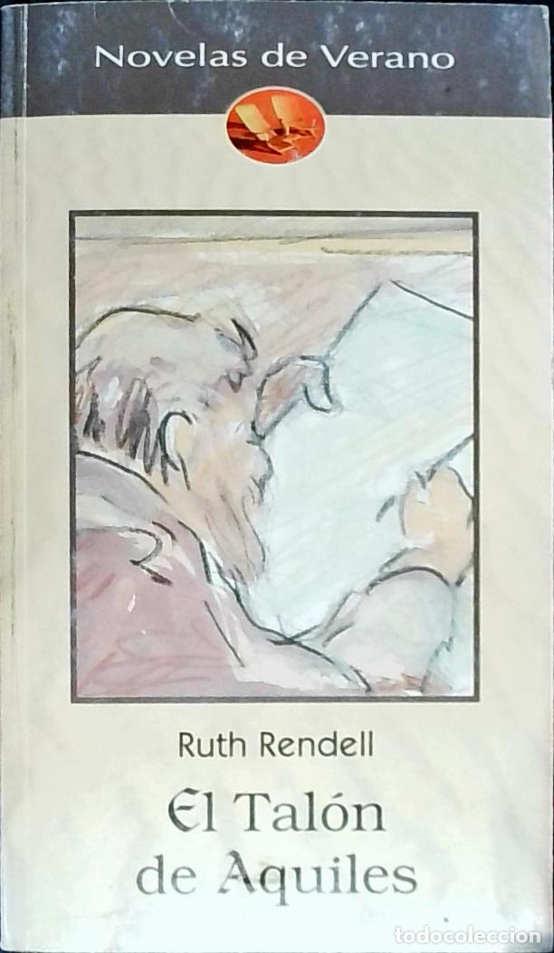 Libros: El tal&oacute;n de Aquiles - RENDELL, Ruth: - Foto 1