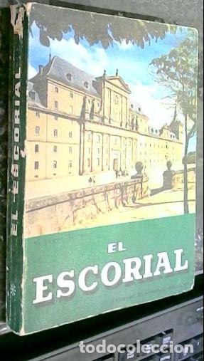 B&uuml;cher: El Escorial. El Monasterio y las Casitas del Pr&iacute;ncipe y del Infante. Gu&iacute;a tur&iacute;stica - LOPEZ SERRANO,