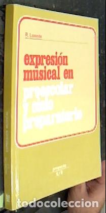 books: Expresi&oacute;n musical en preescolar y ciclo preparatorio - Lorente, Rosario: