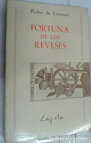 Libros: Fortuna de los reveses - Lorenzo, Pedro de: - Foto 1