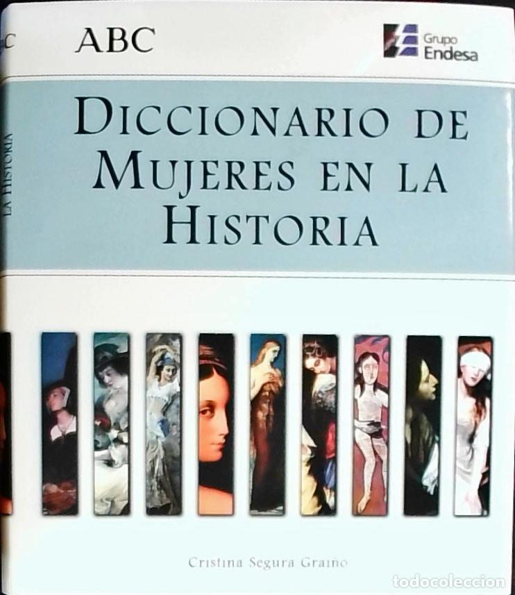 Livros em segunda m&atilde;o: Diccionario de Mujeres en la Historia - Segura Grai&ntilde;o, Cristina:
