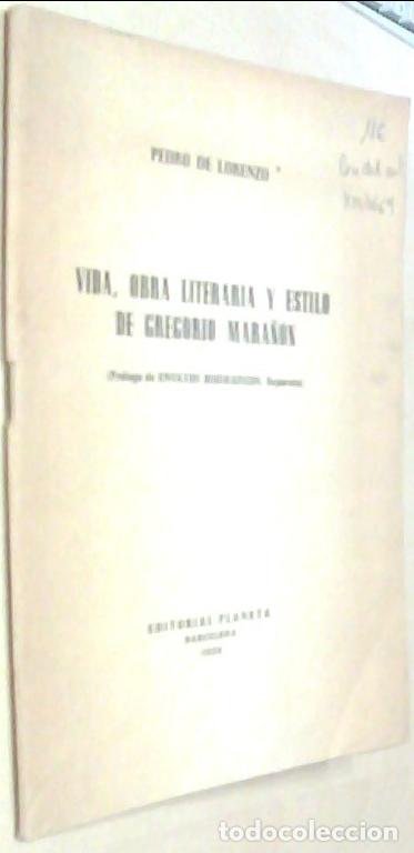 books: Vida, obra literaria y estilo de Gregorio Mara&ntilde;&oacute;n (Pr&oacute;logo de Ensayos Biogr&aacute;ficos, separata). Con de