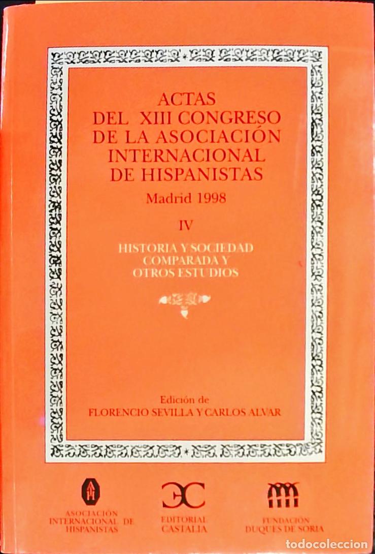 Libros: Actas del XIII Congreso de la Asociaci&oacute;n Internacional de Hispanistas : celebrado del 6 al 11 de jul