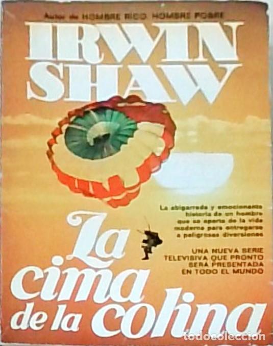 Libros: La cima de la colina - SHAW, Irwin: - Foto 1