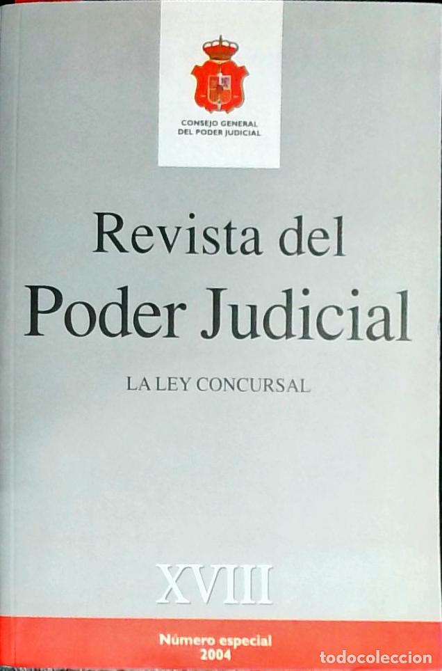 Livros em segunda m&atilde;o: Revista del Poder Judicial XVIII: la Ley Concursal. N&uacute;mero especial - Rojo, Angel: