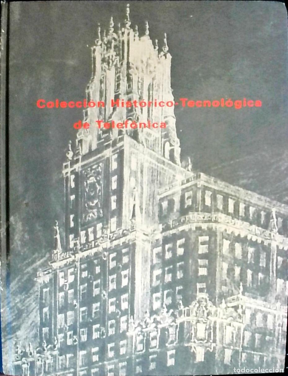 books: Colecci&oacute;n Hist&oacute;rico Tecnol&oacute;gica de Telef&oacute;nica - Romero Fr&iacute;as, Rafael: