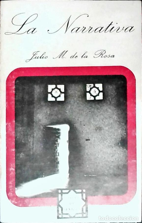 Livros em segunda m&atilde;o: La narrativa. Apuntes sobre novelistas sevillanos - ROSA, Julio Manuel de la: