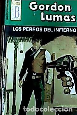Libri di seconda mano: Los perros del infierno - Lumas, Gordon: