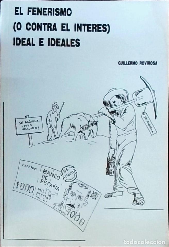 Livros em segunda m&atilde;o: El fenerismo: o contra el inter&eacute;s ideal e ideales - Rovirosa, Guillermo: