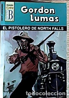 B&uuml;cher: El pistolero de North Falls - Lumas, Gordon: