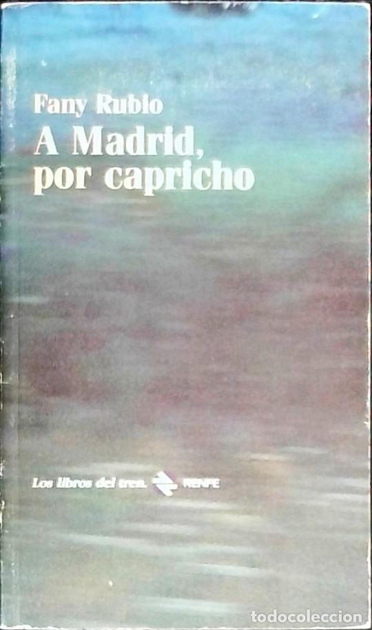 B&uuml;cher: A Madrid por capricho - Rubio, Fanny: