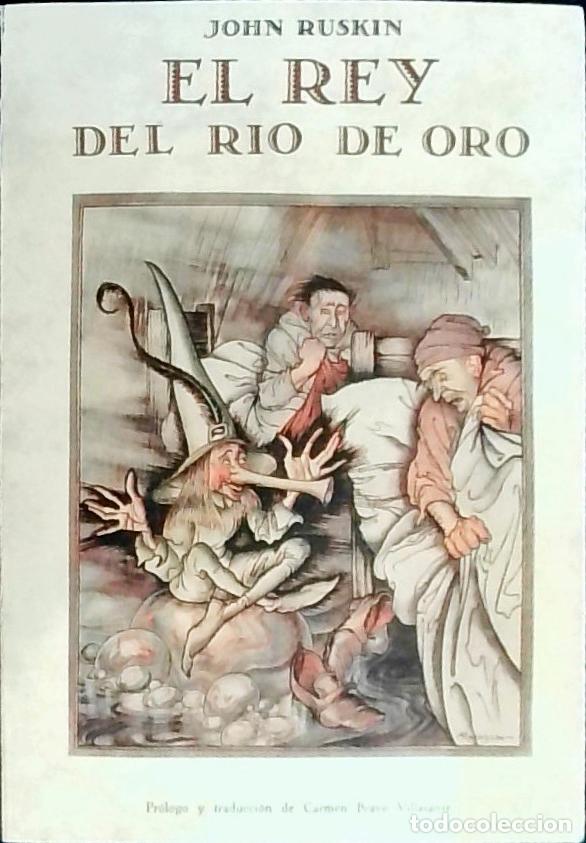 Libros: El rey del r&iacute;o de oro - Ruskin, John: - Foto 1