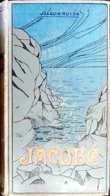 Libri di seconda mano: Jacob&eacute;: narraciones del mar y la monta&ntilde;a - Ruyra, Joaqu&iacute;n: