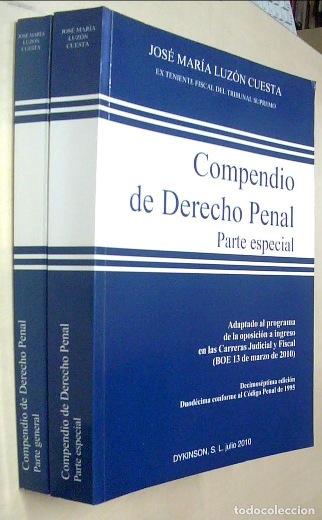 Libri di seconda mano: Compendio de Derecho penal. Tomo I: Parte general. Tomo II: Parte especial. Edici&oacute;n 2010. 2 tomos -