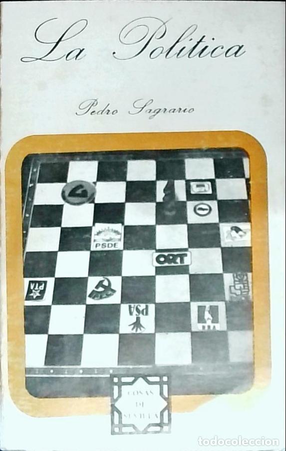 B&uuml;cher: La pol&iacute;tica - SAGRARIO, Pedro: