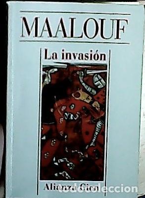Libros: La invasi&oacute;n - MAALOUF, Amin: - Foto 1