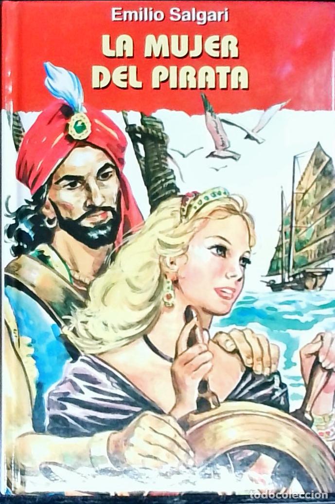 Libri di seconda mano: La mujer del pirata - Salgari, Emilio :