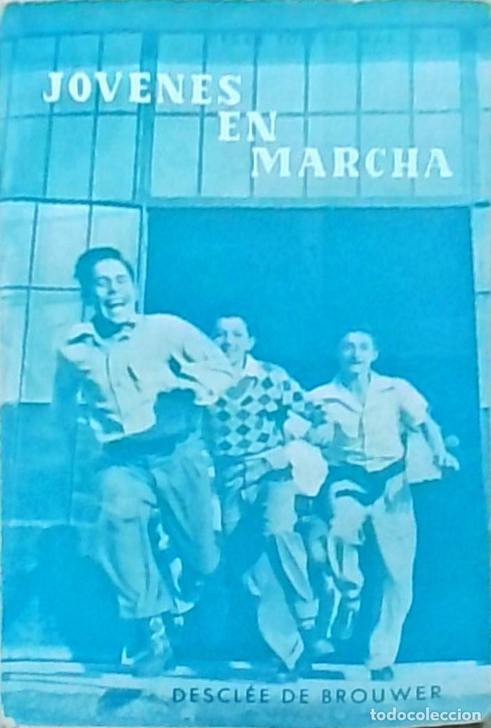 Libros: J&oacute;venes en marcha. 2&ordf; edici&oacute;m - TOLEDO MAS, C&eacute;sar: - Foto 1