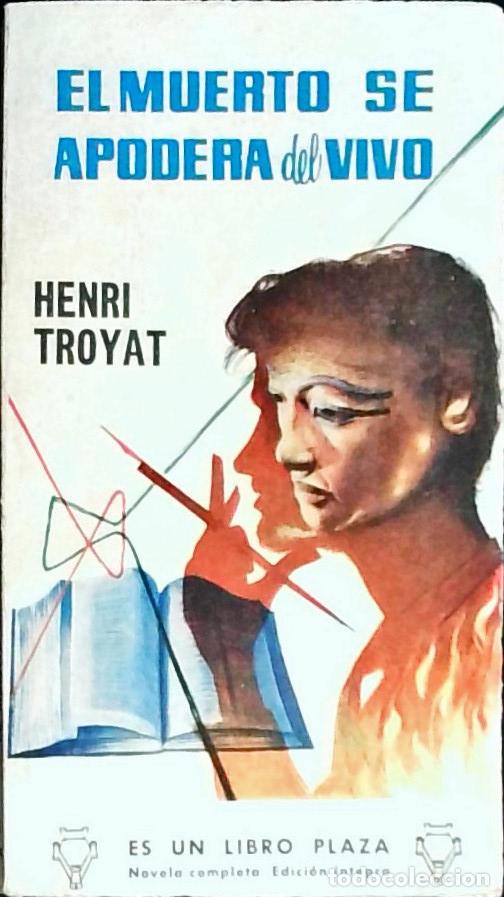B&uuml;cher: El muerto se apodera del vivo - Troyat, Henri: