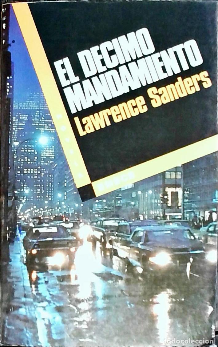 Libros: El d&eacute;cimo mandamiento - Sanders, Lawrence: - Foto 1
