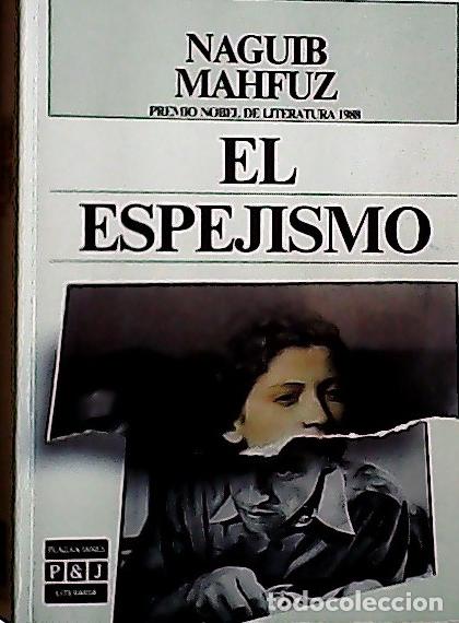 Libros: El espejismo - Mahfuz, Nayib : - Foto 1