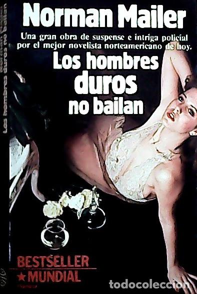 Libri di seconda mano: Los hombres duros no bailan - Mailer, Norman :